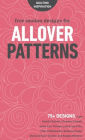 Free-Motion Designs for Allover Patterns: 75+ Designs from Natalia Bonner, Christina Cameli, Jenny Carr Kinney, Laura Lee Fritz, Cheryl Malkowski, Bethany Pease, Sheila Sinclair Snyder, and Angela Walters!