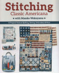 Alternative view 1 of Stitching Classic Americana with Masako Wakayama: 12 Projects Feature Quilting, Sewing, Embroidery & More