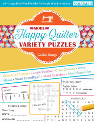 Download a book to my computer More Happy Quilter Variety Puzzles: 60+ Large-Print Word Puzzles for People Who Love to Sew (English literature) ePub PDB PDF by Gailen Runge 9781617459801