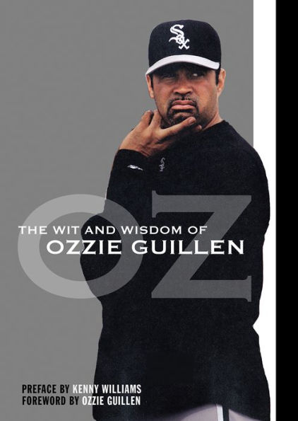 The Wit and Wisdom of Ozzie Guillen