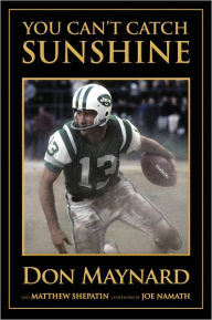 Title: You Can't Catch Sunshine, Author: Don Maynard