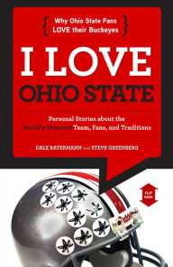 Title: I Love Ohio State/I Hate Michigan, Author: Dale Ratermann