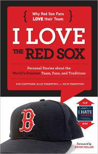 Title: I Love the Red Sox/I Hate the Yankees, Author: Jon Chattman
