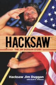 Title: Hacksaw: The Jim Duggan Story, Author: Jim Duggan
