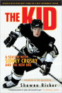 The Kid: A Season with Sidney Crosby and the New NHL