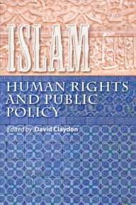 Title: Islam, Human Rights and Public Policy, Author: Abdullah Bahri