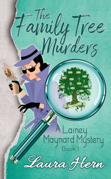 The Family Tree Murders: A Lainey Maynard Mystery Series Book 1