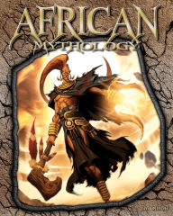 Title: African Mythology eBook, Author: Jim Ollhoff