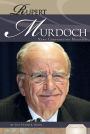 Rupert Murdoch: News Corporation Magnate