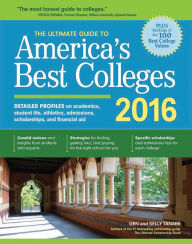 Title: The Ultimate Guide to America's Best Colleges 2016, Author: Gen Tanabe