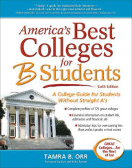 Title: America's Best Colleges for B Students, Author: Tamra B. Orr