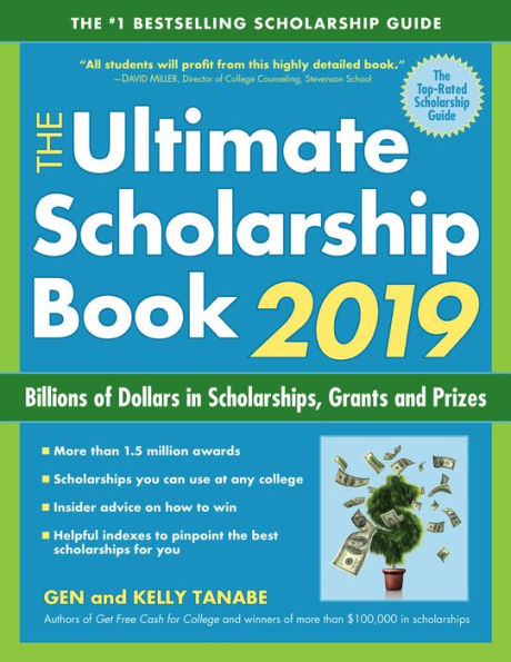 The Ultimate Scholarship Book 2019: Billions of Dollars in Scholarships, Grants and Prizes