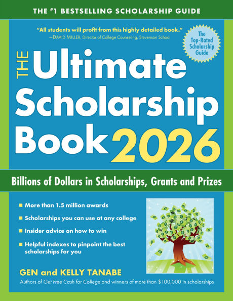 The Ultimate Scholarship Book 2026: Billions of Dollars Scholarships, Grants and Prizes