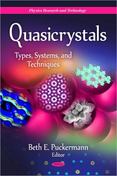 Quasicrystals: Types, Systems, and Techniques