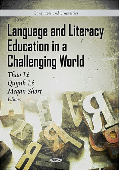 Language and Literacy Education in a Challenging World