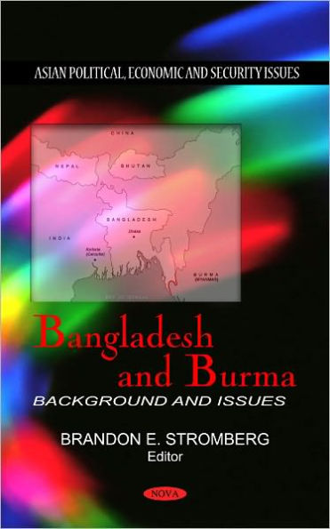 Bangladesh and Burma: Background and Issues