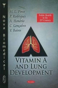 Title: Vitamin A and Lung Development, Author: M. L. Pinto