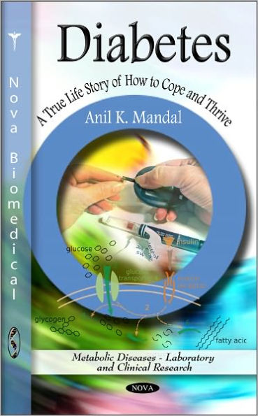 Diabetes: A True Life Story of How to Cope and Thrive