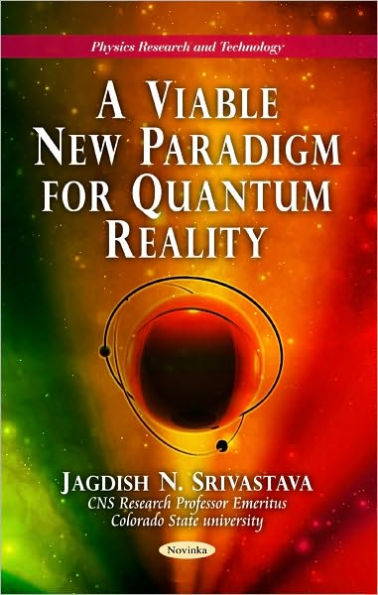 A New Paradigm For Quantum Reality