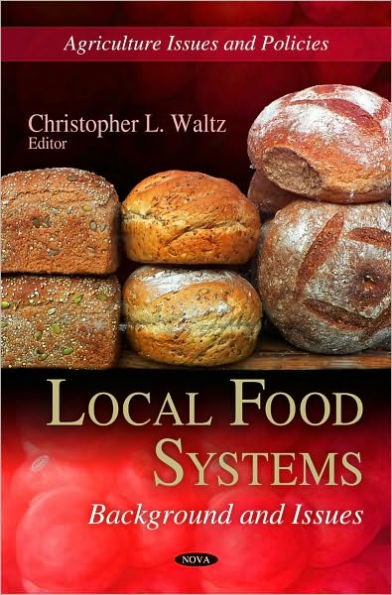 Local Food Systems: Background and Issues