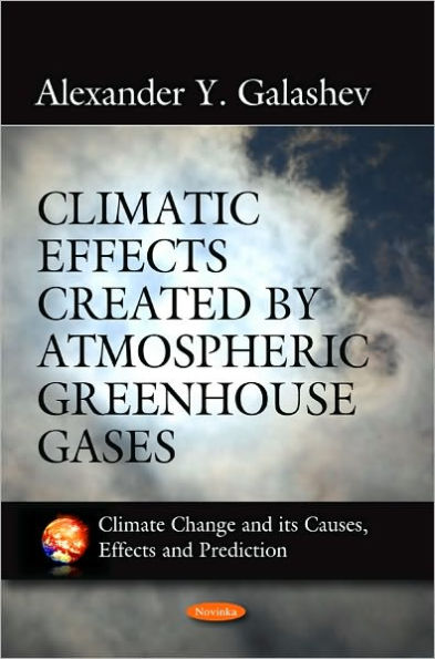 Climatic Effects Created by Atmospheric Greenhouse Gases