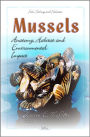 Mussels: Anatomy, Habitat and Environmental Impact