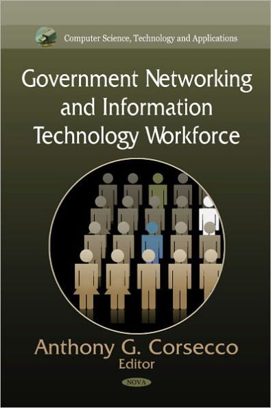 Government Networking and Information Technology Workforce