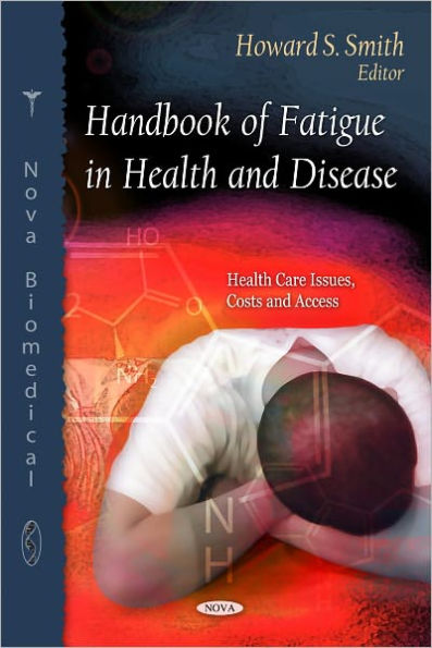 Handbook of Fatigue in Health and Disease