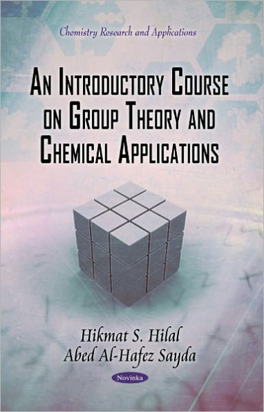 Introductory Course on Group Theory and Chemical Applications