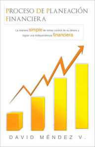 Title: Proceso De Planeacion Financiera, Author: David Mendez V.