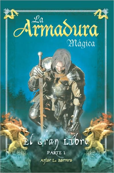 La Armadura Mágica: El Gran Libro Parte I