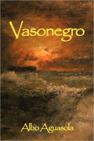 Title: Vasonegro, Author: Albo Aguasola