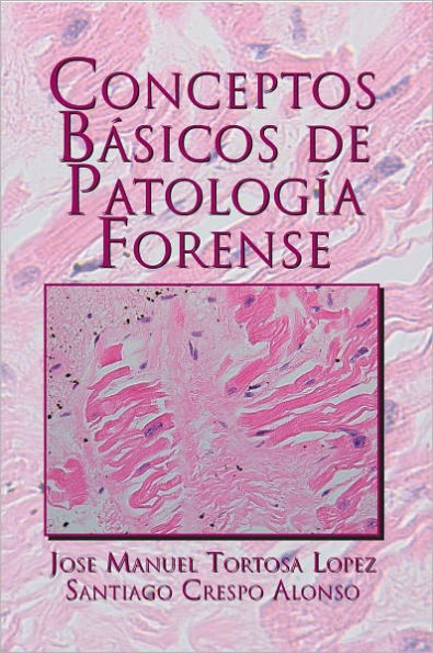 Conceptos Básicos de Patología Forense