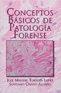 Conceptos Básicos de Patología Forense