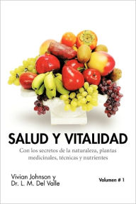 Title: Salud y Vitalidad, Author: Vivian Johnson y. Dr L. M. Del Valle