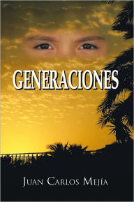 Title: GENERACIONES, Author: Juan Carlos Mejía