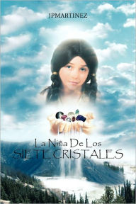 Title: La Nina de Los Siete Cristales, Author: Jpmartinez