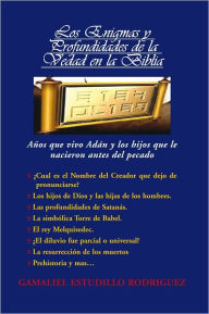 Title: LOS ENIGMAS Y PROFUNDIDADES DE LA VERDAD EN LA BIBLIA, Author: GAMALIEL ESTUDILLO RODRIGUEZ