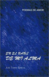 Title: En El Baul De Mi Alma, Author: Jose Tomas Garcia