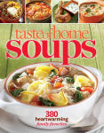 Alternative view 1 of Taste of Home Soups: 380 Heartwarming Family Favorites