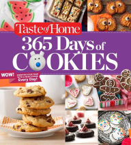 Title: Taste of Home 365 Days of Cookies: Sweeten Your Year with a New Cookie Every Day, Author: Taste of Home