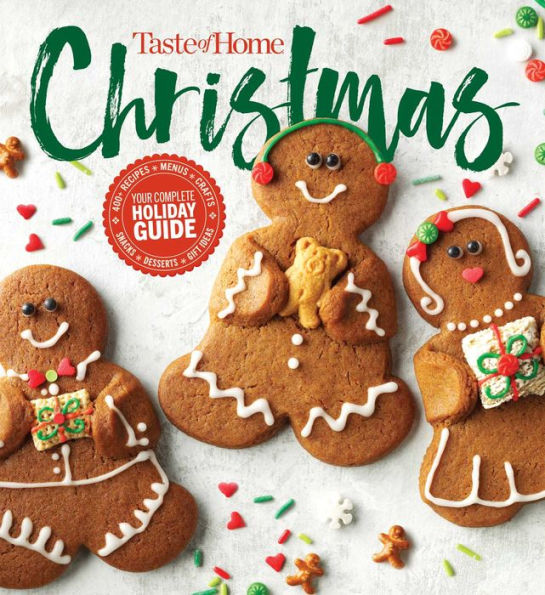 Taste of Home Christmas 2E: 350 Recipes, Crafts, & Ideas for Your Most Magical Holiday Yet!