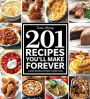 Taste of Home 201 Recipes You'll Make Forever: Classic Recipes for Today's Home Cooks