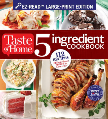 Taste Of Home EZ Large Print 5 Ingredient Cookbook By Reader's Digest ...