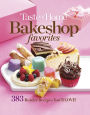 Taste of Home Bakeshop Favorites: 383 Reader Recipes You'll Love!