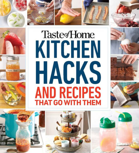 Taste of Home Kitchen Hacks