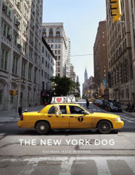 Title: The New York Dog, Author: Rachael Hale McKenna