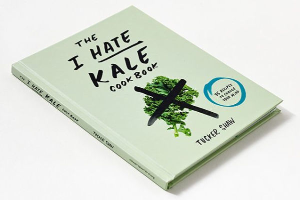 Tried & Tested: 3 Easy Recipes from the I Hate Kale Cookbook That Made me  Like Kale