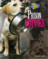 Title: Prison Puppies, Author: Meish Goldish