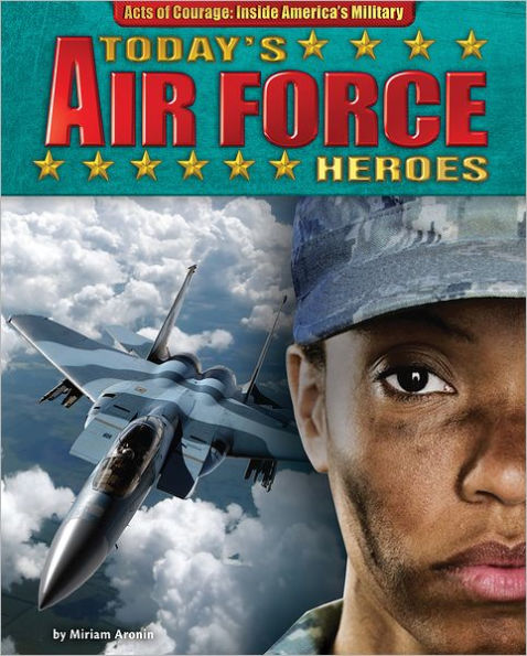 Today's Air Force Heroes